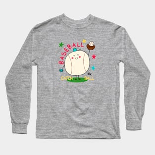 Catch the ball Long Sleeve T-Shirt